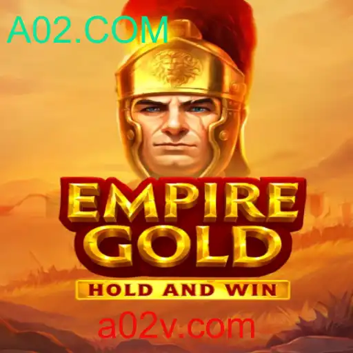 EmpireGold: A Nova Sensação do Mundo dos Jogos com A02.COM